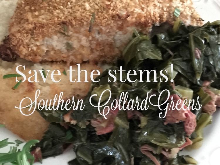 Save the Stems! Southern Collard Greens - Dining With Debbie